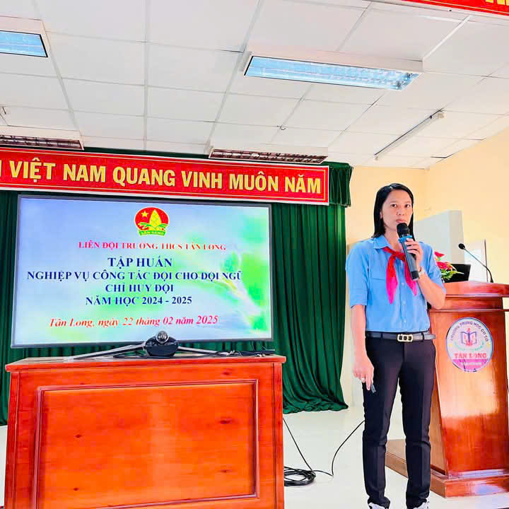 Ngày 22/02/2025 Trường THCS Tân Long tổ chức "Tập huấn kỹ năng, nghiệp vụ công tác Đội"